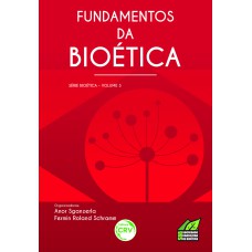 FUNDAMENTOS DA BIOÉTICA SÉRIE BIOÉTICA VOLUME 3