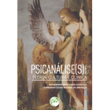 PSICANÁLISE(S): TEORIA, CULTURA E CLÍNICA