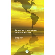 CALIDAD DE LA DEMOCRACIA EN AMÉRICA LATINA