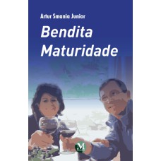 BENDITA MATURIDADE