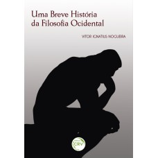 UMA BREVE HISTÓRIA DA FILOSOFIA OCIDENTAL