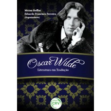 OSCAR WILDE: LITERATURA EM TRADUÇÃO