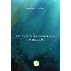 ESTUDOS DE FENOMENOLOGIA DA RELIGIÃO