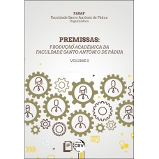 PREMISSAS: PRODUÇÃO ACADÊMICA DA FACULDADE SANTO ANTÔNIO DE PÁDUA VOLUME II