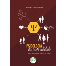 PSICOLOGIA DA PERSONALIDADE: UMA ABORDAGEM SOCIOCULTURAL