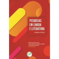 PESQUISAS EM LÍNGUA E LITERATURA: MÚLTIPLOS OLHARES