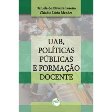 UAB, POLÍTICAS PÚBLICAS E FORMAÇÃO DOCENTE