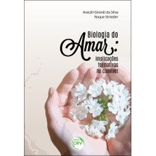 BIOLOGIA DO AMAR: IMPLICAÇÕES FORMATIVAS NO CONVIVER