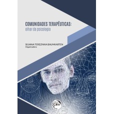 COMUNIDADES TERAPÊUTICAS: OLHAR DA PSICOLOGIA