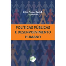 POLÍTICAS PÚBLICAS E DESENVOLVIMENTO HUMANO