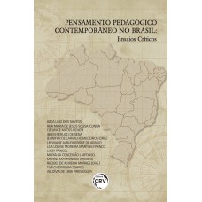 PENSAMENTO PEDAGÓGICO CONTEMPORÂNEO NO BRASIL: ENSAIOS CRÍTICOS