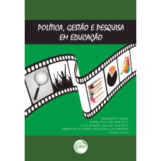 POLÍTICA, GESTÃO E PESQUISA EM EDUCAÇÃO