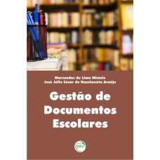 GESTÃO DE DOCUMENTOS ESCOLARES