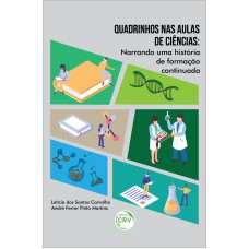 QUADRINHOS NAS AULAS DE CIÊNCIAS: NARRANDO UMA HISTÓRIA DE FORMAÇÃO CONTINUADA