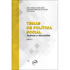 TEMAS DE POLÍTICA SOCIAL: ANÁLISES E DISCUSSÕES VOLUME 1