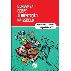 CONVERSA SOBRE ALIMENTAÇÃO NA ESCOLA