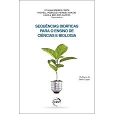 SEQUÊNCIAS DIDÁTICAS PARA O ENSINO DE CIÊNCIAS E BIOLOGIA