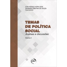 TEMAS DE POLÍTICA SOCIAL: ANÁLISES E DISCUSSÕES - VOLUME 2