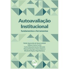 AUTOAVALIAÇÃO INSTITUCIONAL: FUNDAMENTOS E FERRAMENTAS