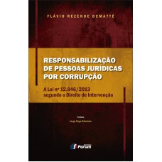 RESPONSABILIZAÇÃO DE PESSOAS JURÍDICAS POR CORRUPÇÃO