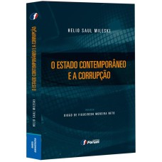 O ESTADO CONTEMPORÂNEO E A CORRUPÇÃO