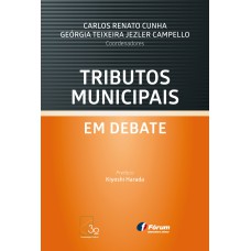 TRIBUTOS MUNICIPAIS EM DEBATE