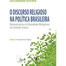 O DISCURSO RELIGIOSO NA POLÍTICA BRASILEIRA