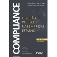 COMPLIANCE E GESTÃO DE RISCOS NAS EMPRESAS ESTATAIS