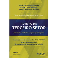 ROTEIRO DO TERCEIRO SETOR: ASSOCIAÇÕES, FUNDAÇÕES E ORGANIZAÇÕES RELIGIOSAS