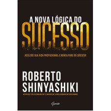 A NOVA LÓGICA DO SUCESSO