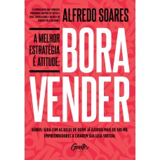 BORA VENDER: A MELHOR ESTRATÉGIA É ATITUDE