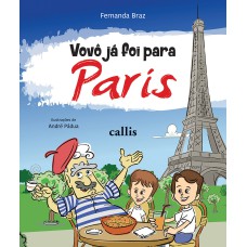 VOVÔ JÁ FOI PARA PARIS