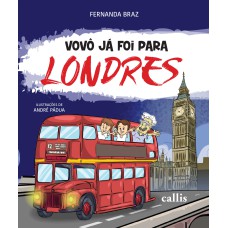 VOVÔ JÁ FOI PARA LONDRES - VOL. 04