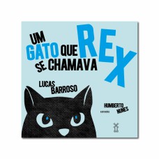 UM GATO QUE SE CHAMAVA REX