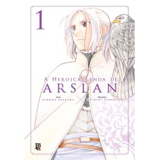 A HERÓICA LENDA DE ARSLAN - VOL.1