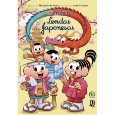 TURMA DA MÔNICA LENDAS JAPONESAS