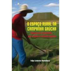 O espaço rural na campanha gaúcha: Santana do Livramento, das origens à reforma agrária