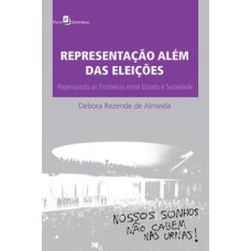 Representação além das eleições: repensando as fronteiras entre estado e sociedade