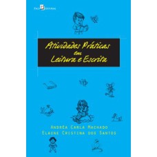 Atividades práticas em leitura e escrita