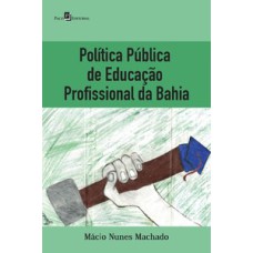 Política pública de educação profissional da Bahia