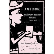 A arte do povo: histórias na literatura de cordel (1900 - 1940)