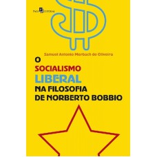 O socialismo liberal na filosofia de Norberto Bobbio