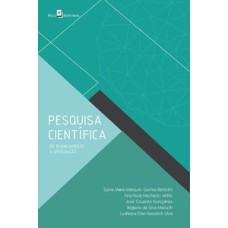 Pesquisa científica: do planejamento à divulgação