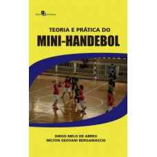 Teoria e prática do mini-handebol