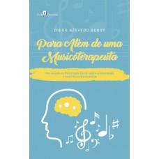 Para além de uma musicoterapeuta: um estudo de psicologia social sobre a identidade e seus reconhecimentos