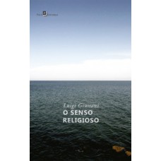 O senso religioso: primeiro volume do PerCurso