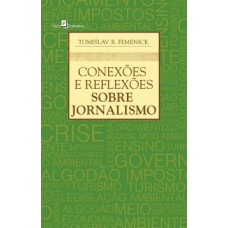 Conexões e reflexões sobre jornalismo