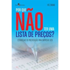 Por que não ter uma lista de preços?: estratégias de precificação para empresas B2B