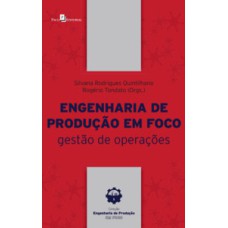 Engenharia de produção em foco: gestão de operações