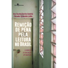 Remição de pena pela leitura no Brasil: o direito à educação em disputa